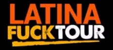 Latina Fuck Tour .